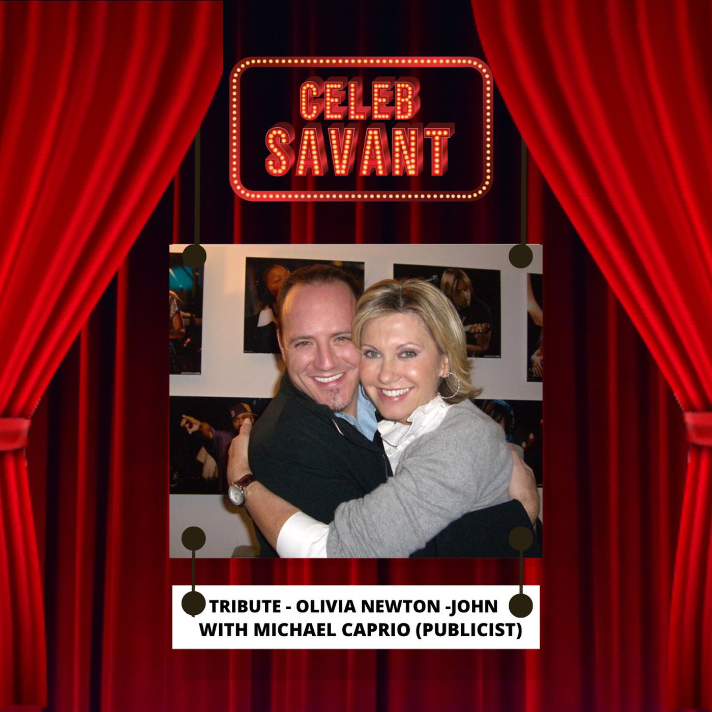 Tribute to Olivia Newton-John with Michael Caprio (Publicist)