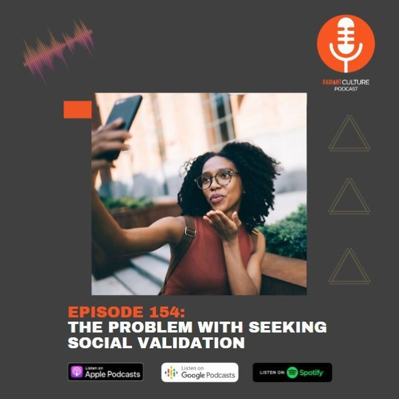 Episode 154: Dealing with our craving for social validation episode artwork