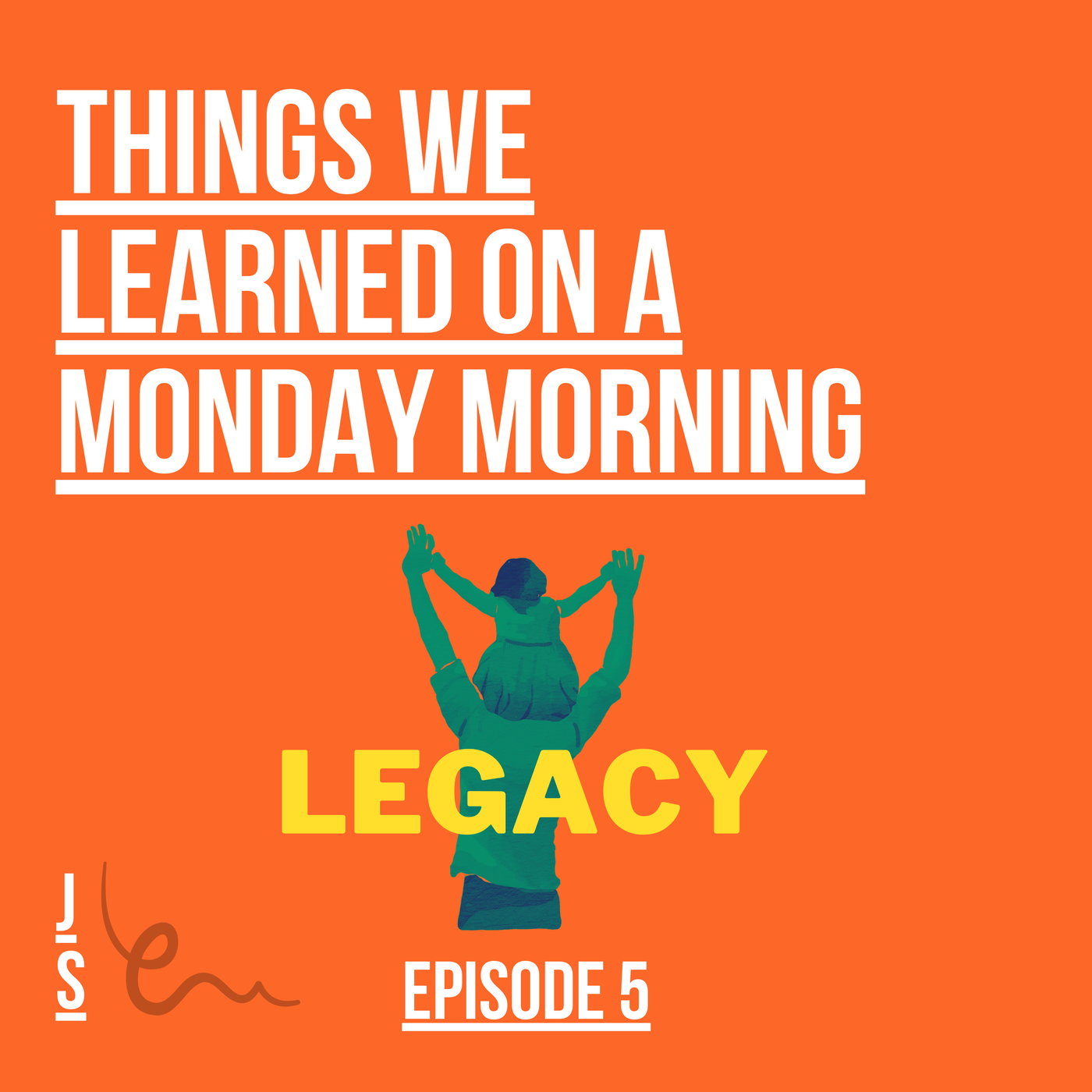 Ep 5: Legacy episode artwork