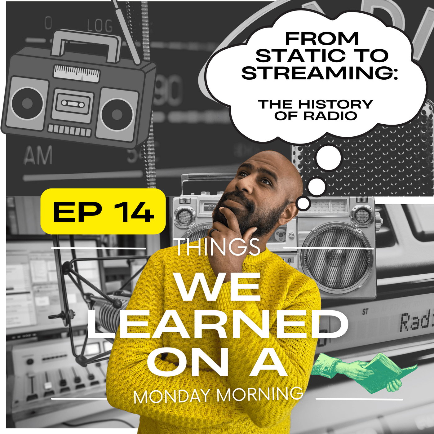 Ep 14: From Static to Streaming: The History of Radio episode artwork