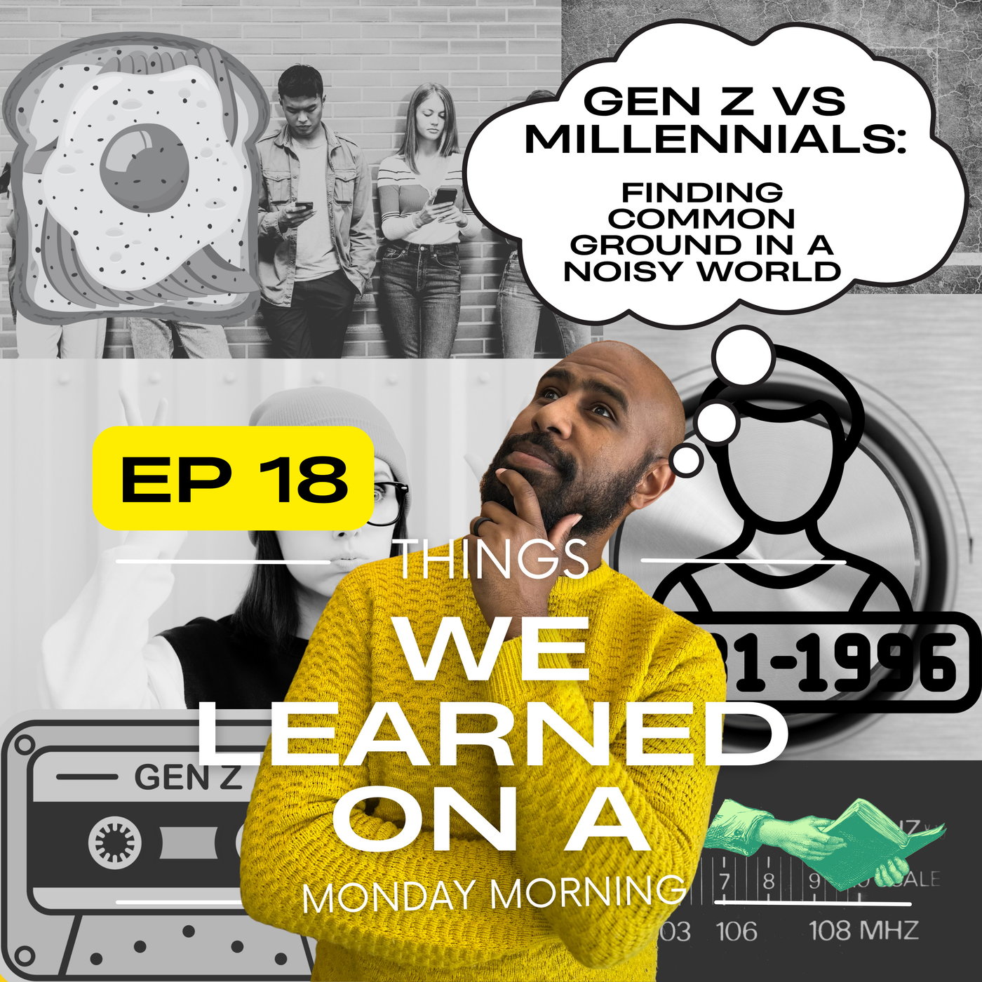 🎙️ Ep 18: Gen Z vs Millennials – Can We Talk? episode artwork