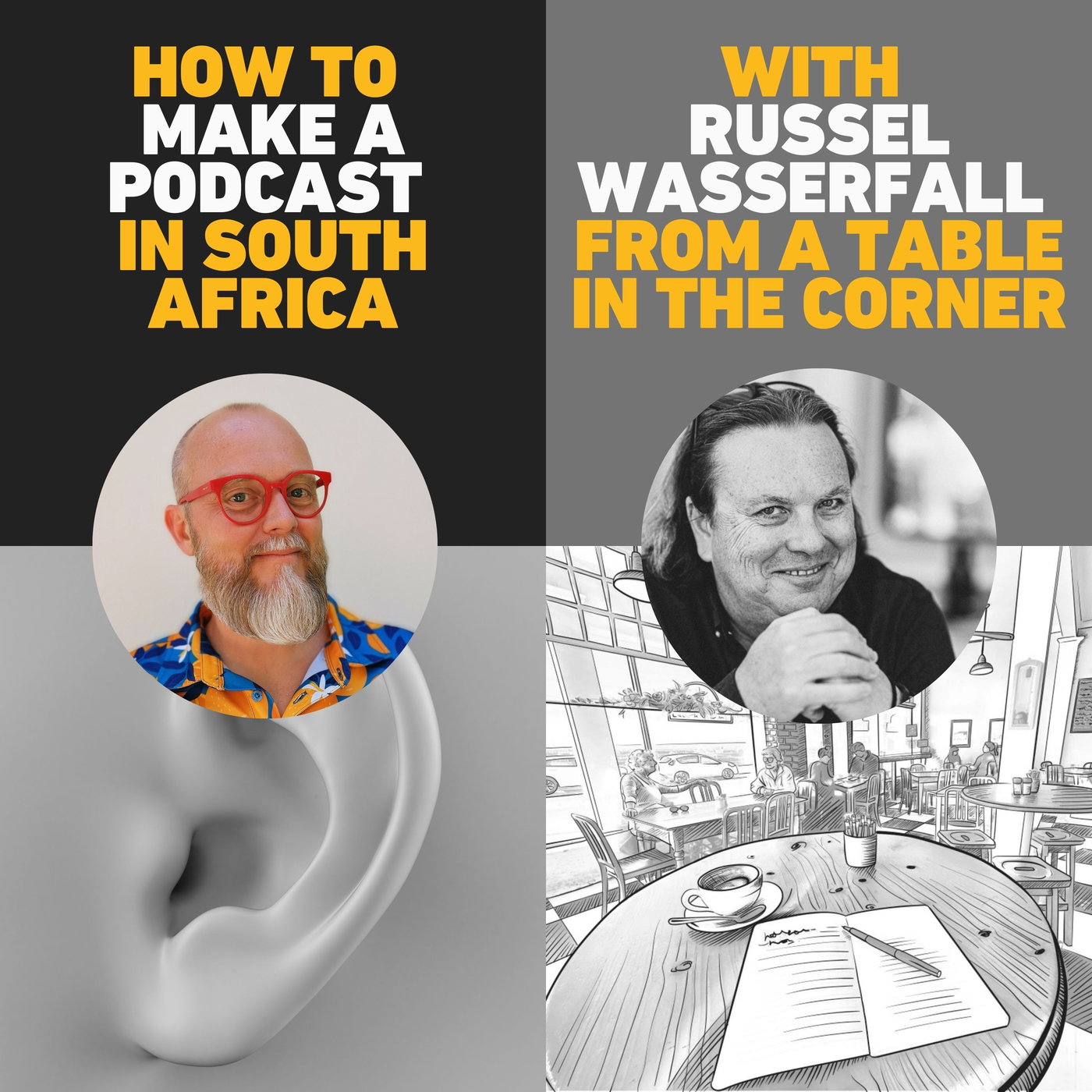 From personal catastrophe to a niche, highly valuable podcast audience - Russel Wasserfall from A Table in the Corner