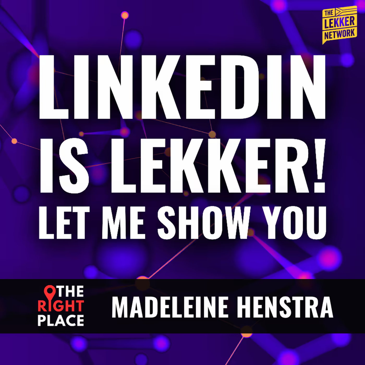 How To Maximise LinkedIn & The Lekker Network As A Business Owner How To Maximise LinkedIn & The Lekker Network As A Business Owner