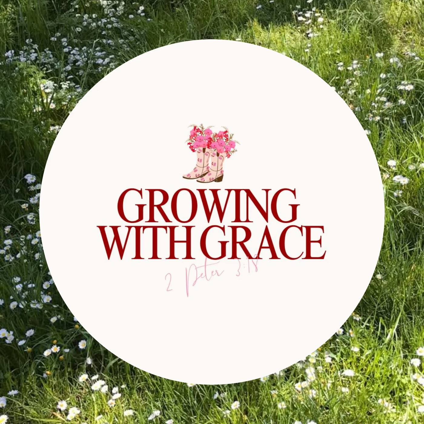 Growing With Grace