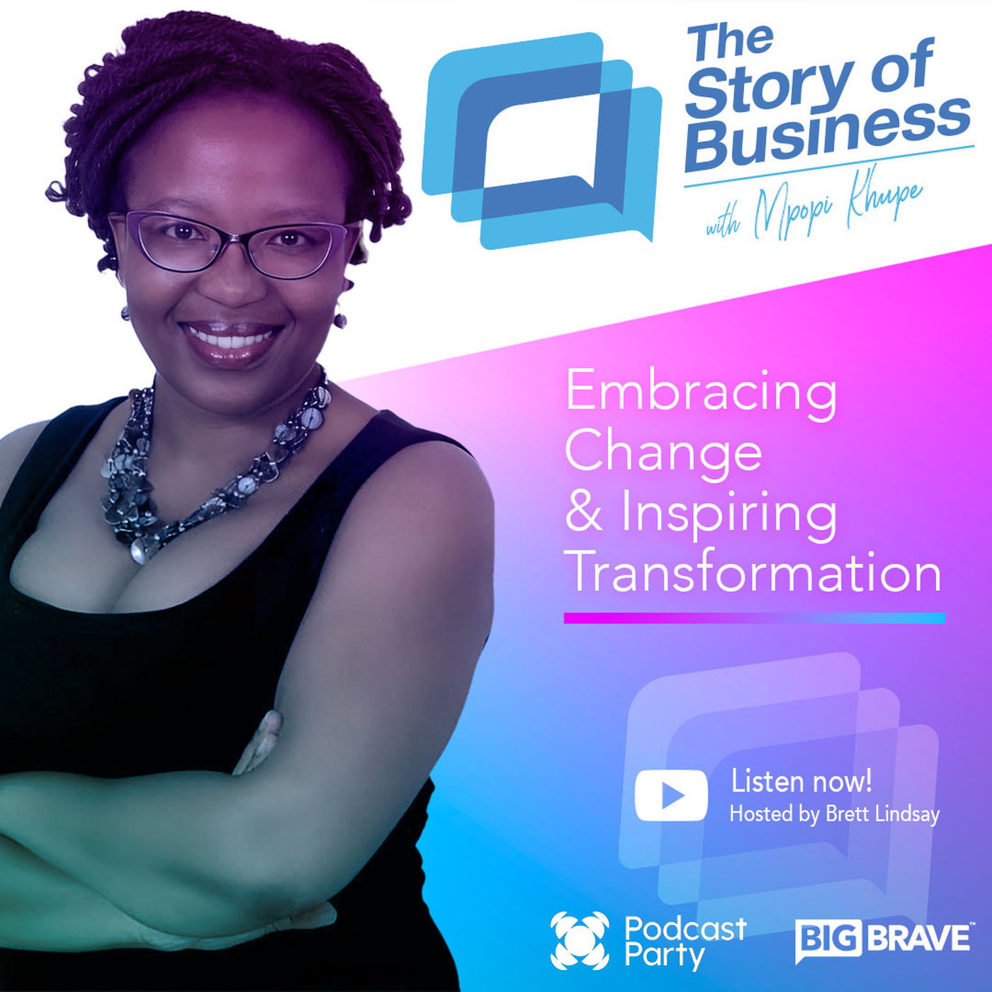 Mpopi Khupe: Embracing Change And Self-Expression In Business And Her Inspiring Journey episode artwork