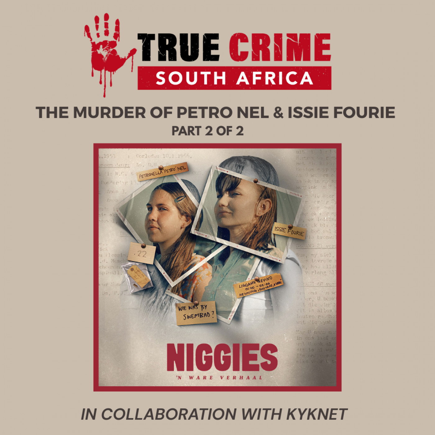 Episode 184 The Murder of Petro Nel & Issie Fourie Part 2 of 2