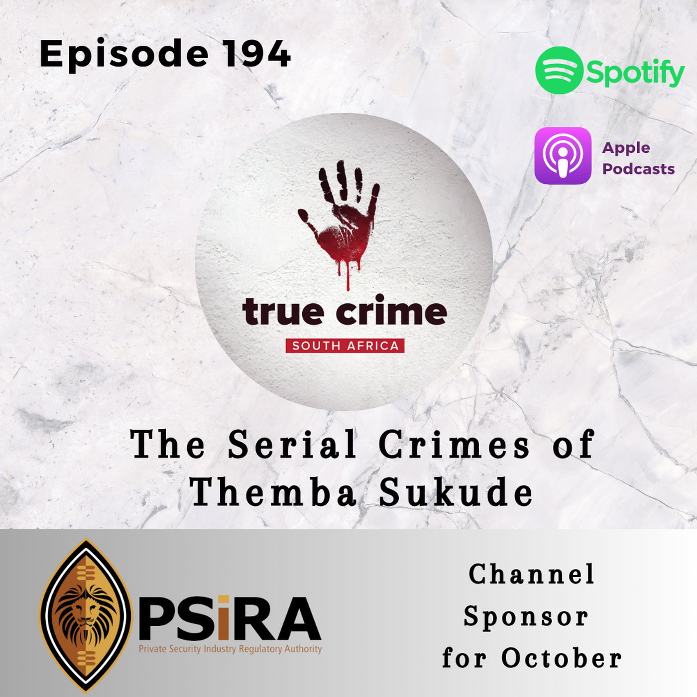 Episode 194 The Serial Crimes of Themba Sukude