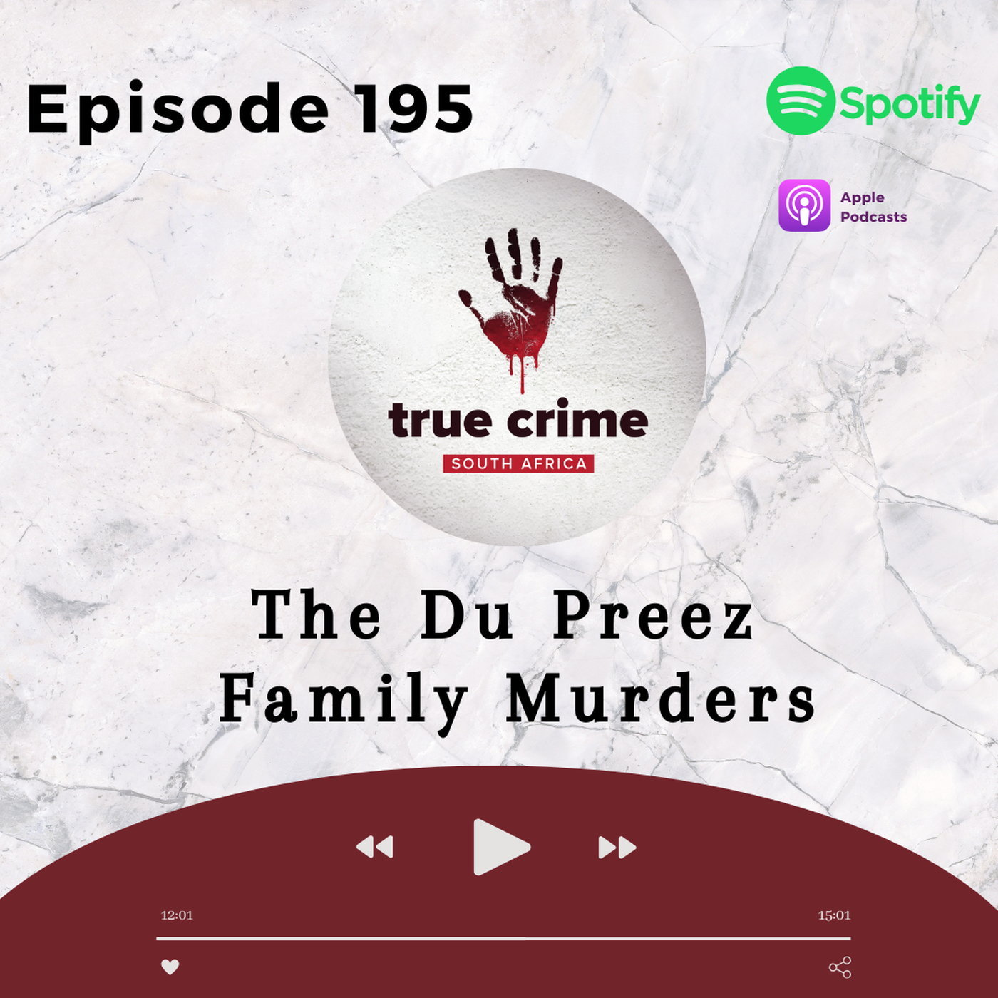 Episode 195 The Du Preez Family Murders