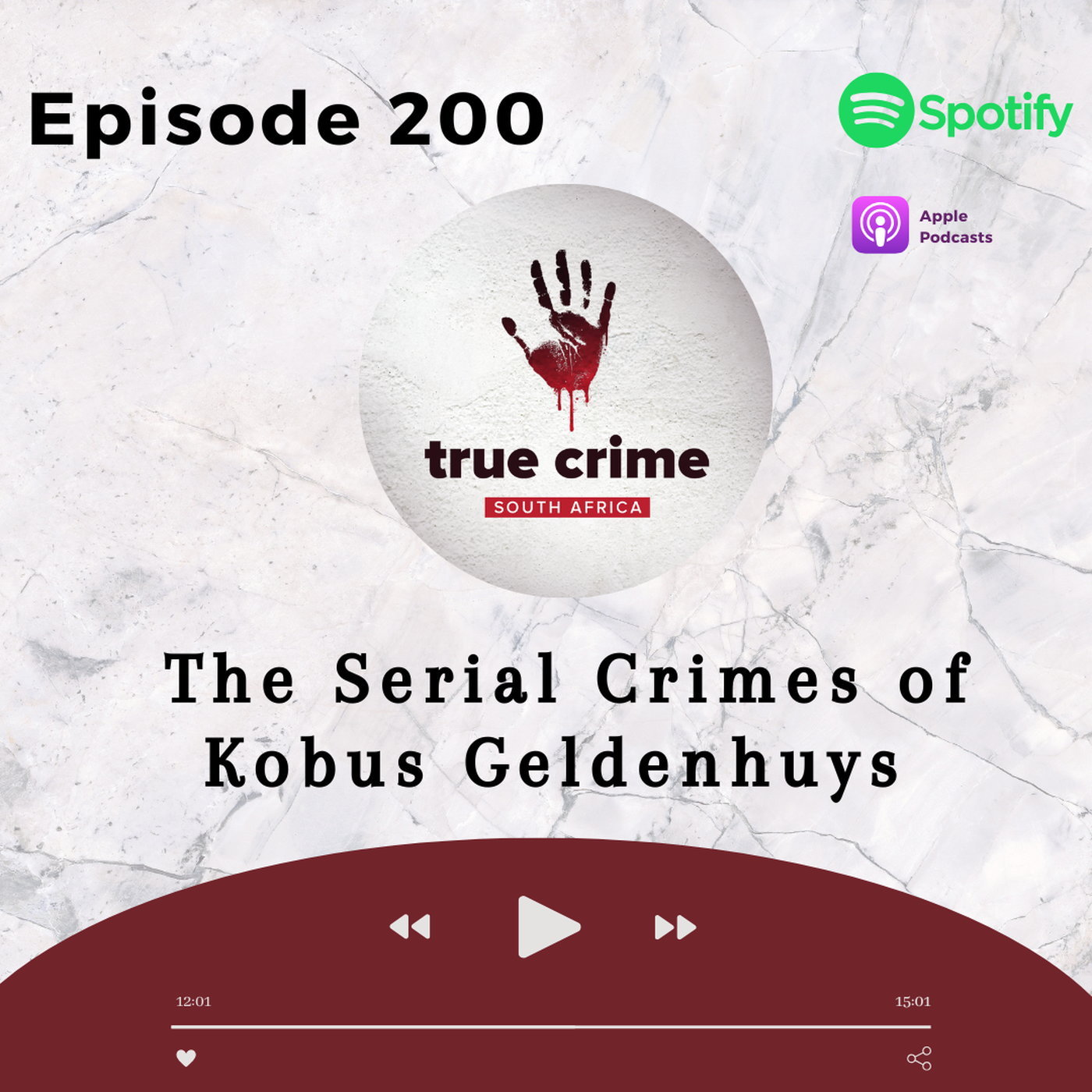 Episode 200 The Serial Crimes of Kobus Geldenhuys