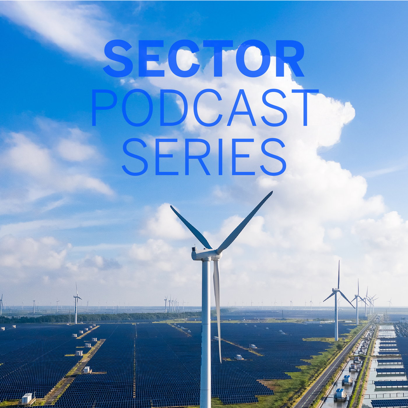 Sector Podcast Series podcast artwork
