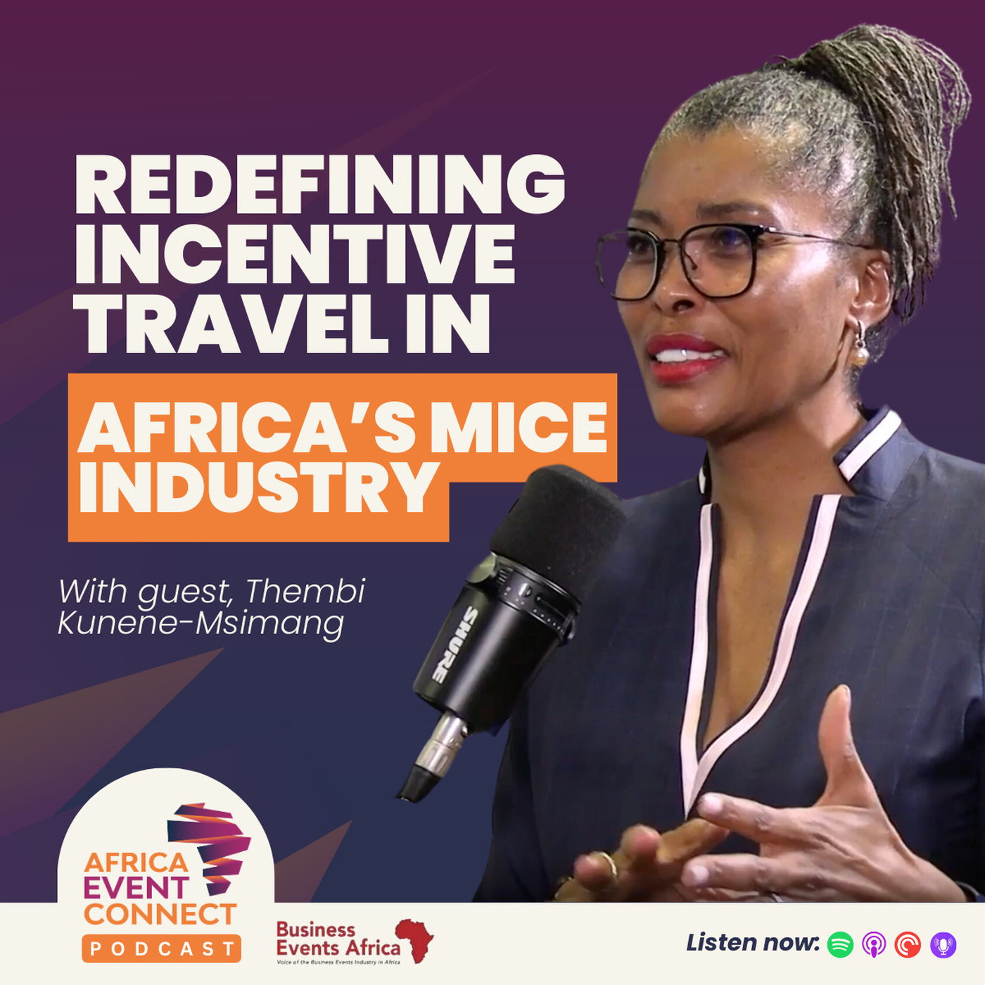 Redefining Incentive Travel in Africa’s MICE Industry - with Thembi Kunene-Msimang episode artwork