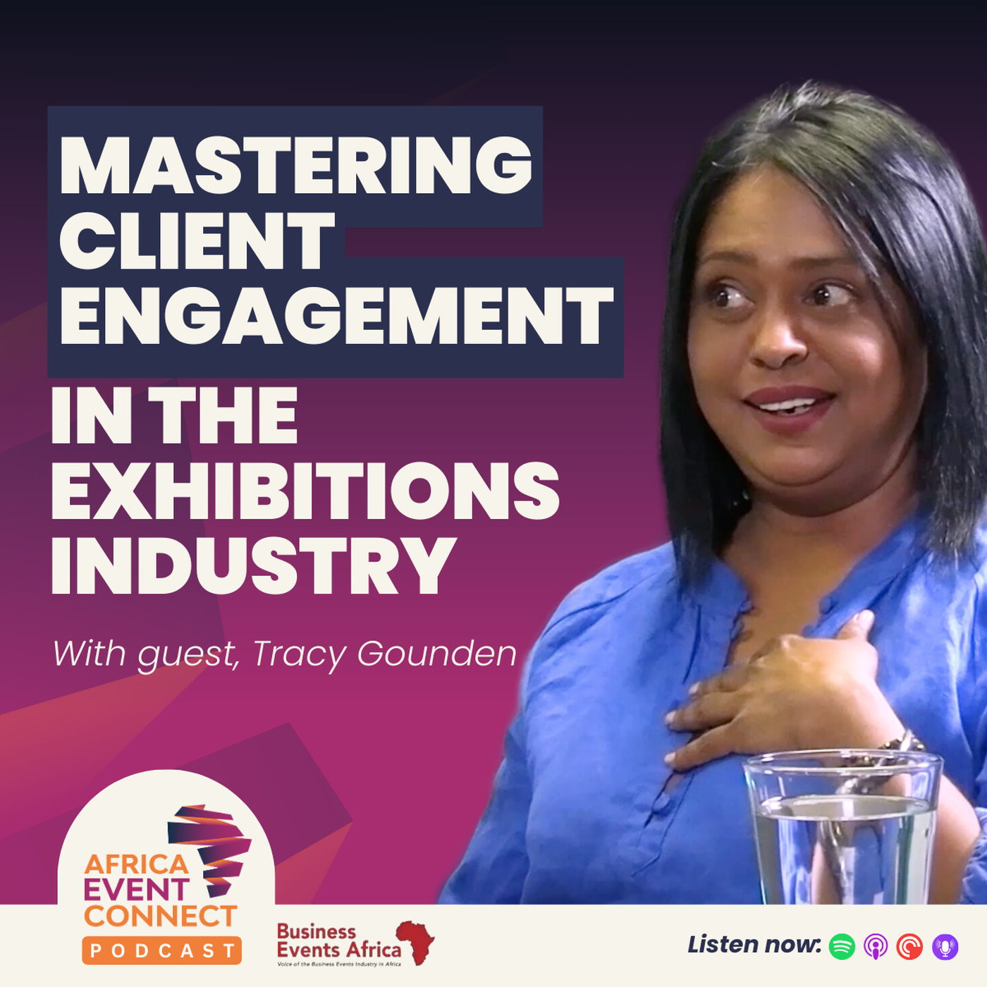 Mastering Client Engagement in the Exhibitions Industry - with Tracy Gounden Mastering Client Engagement in the Exhibitions Industry - with Tracy Gounden