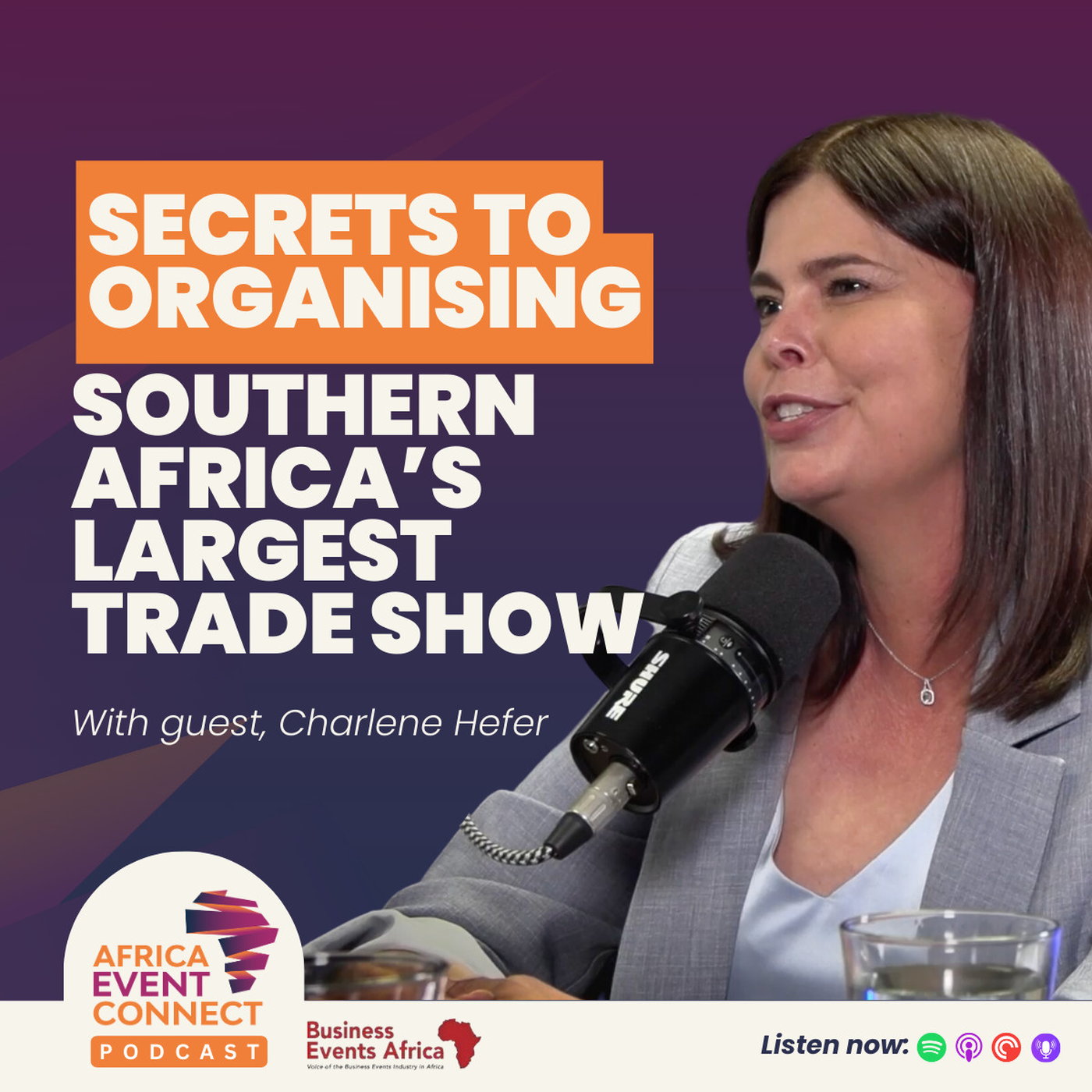 Secrets To Organising Southern Africa's Largest Trade Show - with Charlene Hefer Secrets To Organising Southern Africa's Largest Trade Show - with Charlene Hefer