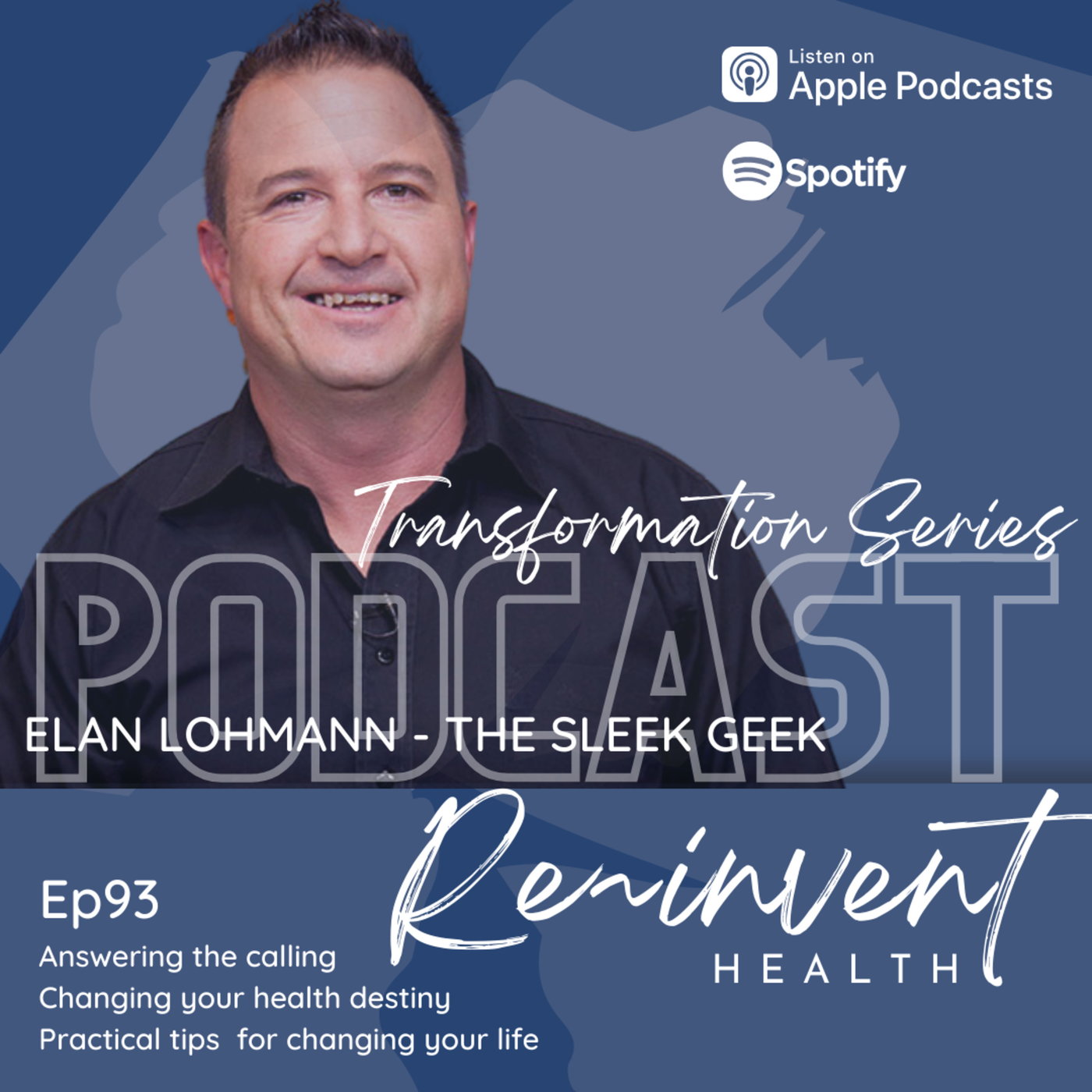 EP93 - Embracing Change - with Elan Lohmann