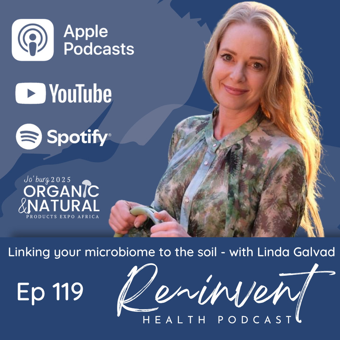 EP 119 - What if the secret to better health isn’t in a supplement… but in your soil?, with Linda Galvad