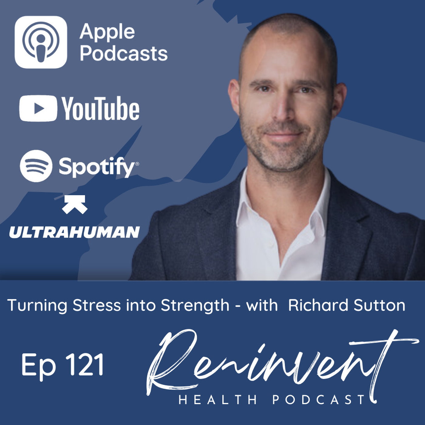 Ep121 - Turning Stress into Strength - with Richard Sutton