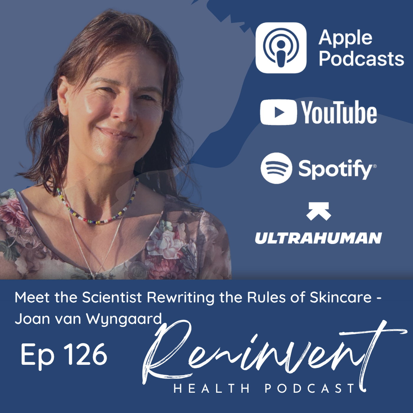EP126 – The Truth About Skincare Nobody in the Beauty Industry Wants You to Know – Joan van Wyngaard