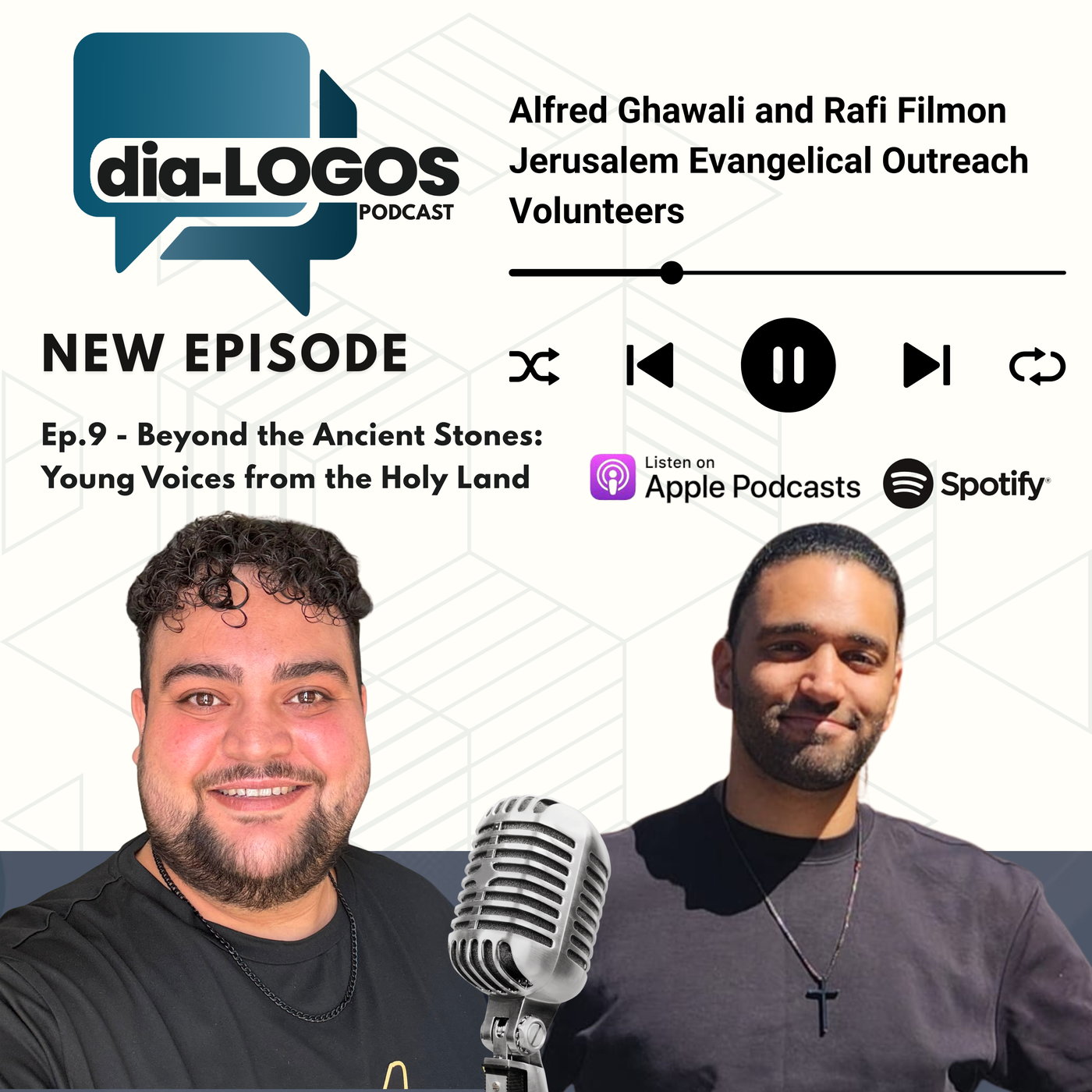 Dia-Logos Podcast - Ep 9 - Beyond the Ancient Stones: Young Voices from the Holy Land episode artwork