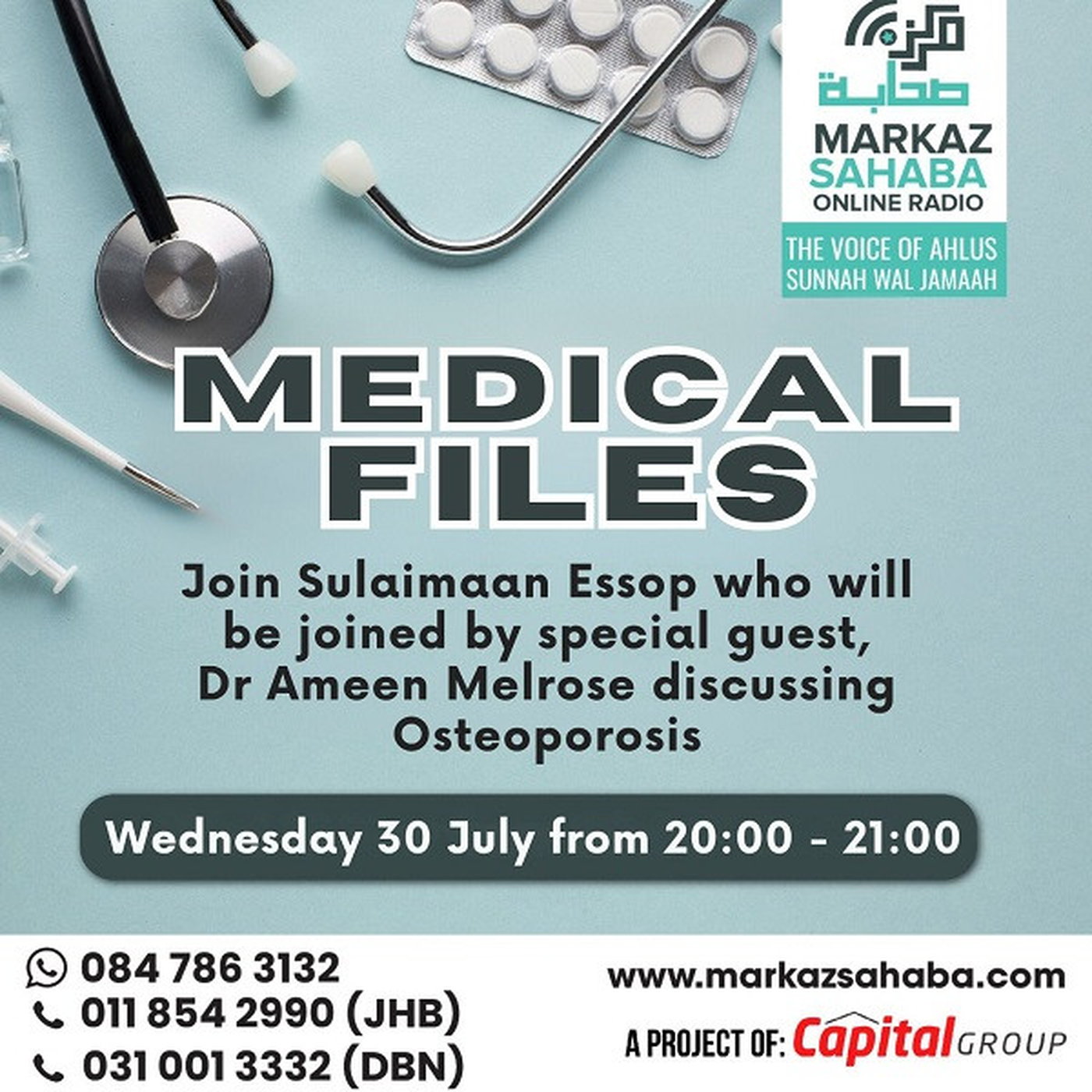 30 July 25 - Medical Files with Br Sulaimaan Essop and Guest Dr Ameen Melrose - Discussing Osteoporosis