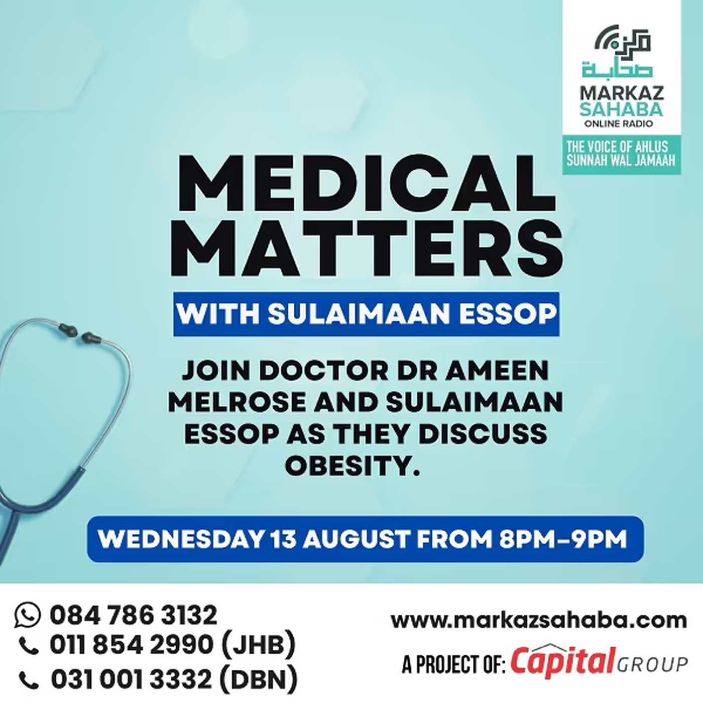 13 August 25 - Medical Files with Br Sulaimaan Essop and Guest Dr Ameen Melrose - Discussing Obesity