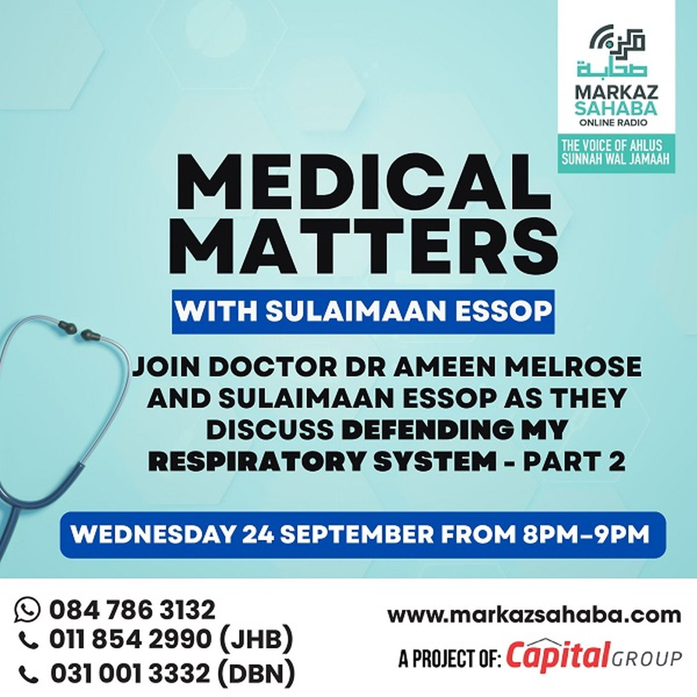 24th September 2025 - Medical Files with Br Sulaimaan Essop and Guest Dr Ameen Melrose - Discussing ASTHMA AND TB