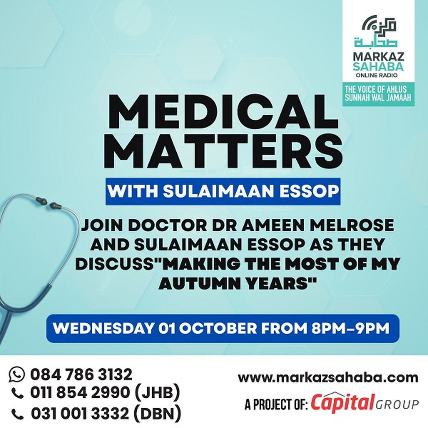 01st October 2025 - Medical Files with Br Sulaimaan Essop and Guest Dr Melrose - Making the most of my Autumn Years