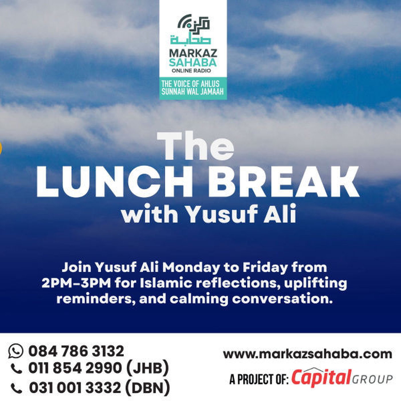 The Lunch Break with Yusuf Ali – A daily program that speaks to our Youth.