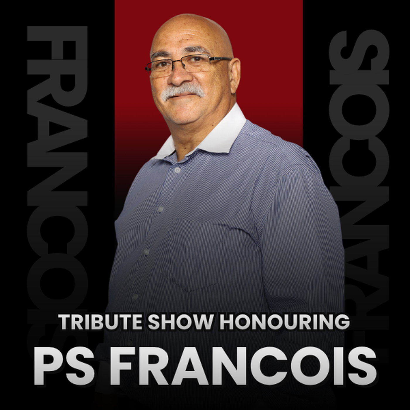 Ps Francois | Tribute Show episode artwork
