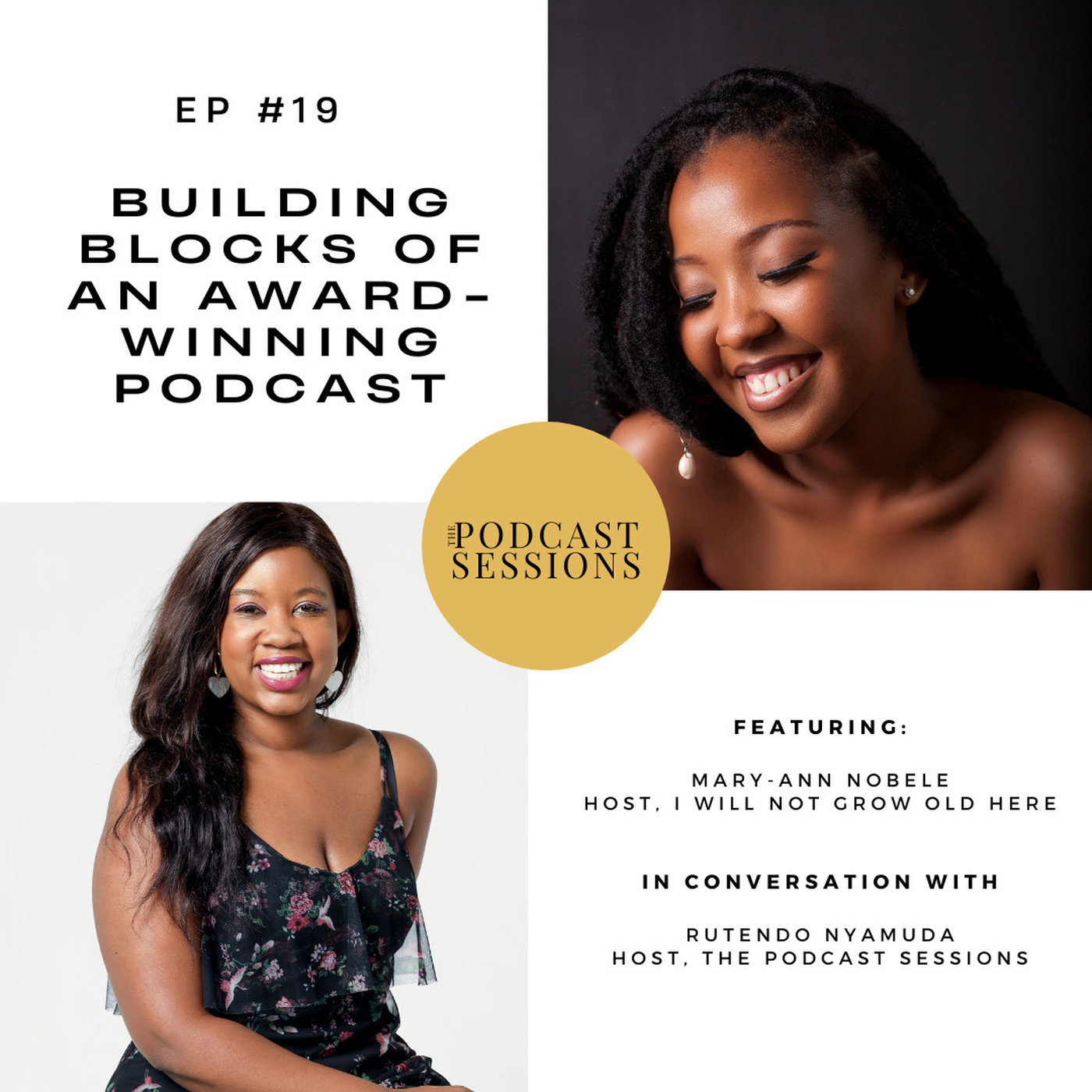 Building Blocks of an Award-Winning Podcast ft Mary-Ann Nobele
