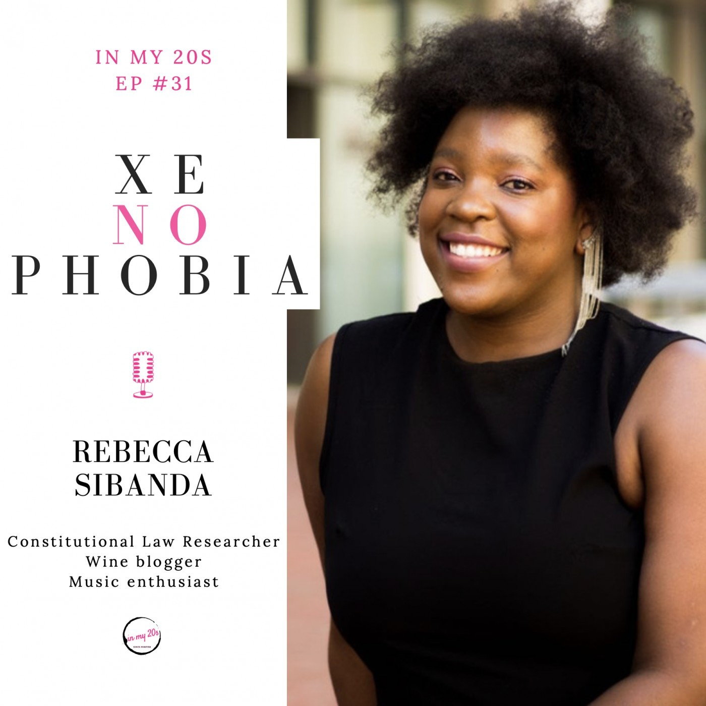 Xenophobia featuring Rebecca Sibanda | In My 20s #31