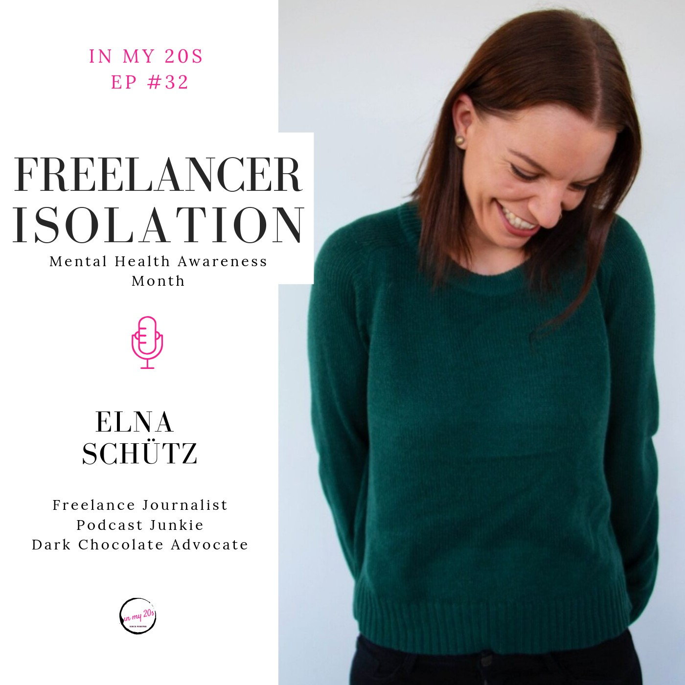 Freelancer Isolation featuring Elna Schütz | In My 20s #32