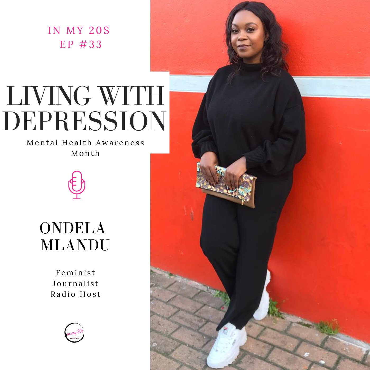 Living with Depression featuring Ondela Mlandu | In My 20s #33