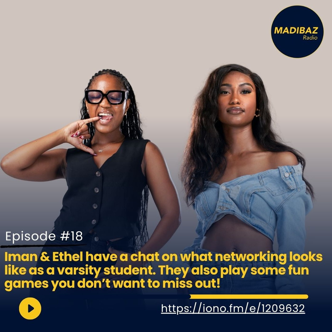 Iman and Ethel have a chat on what networking looks like as a varsity student. They also play some fun games! episode artwork