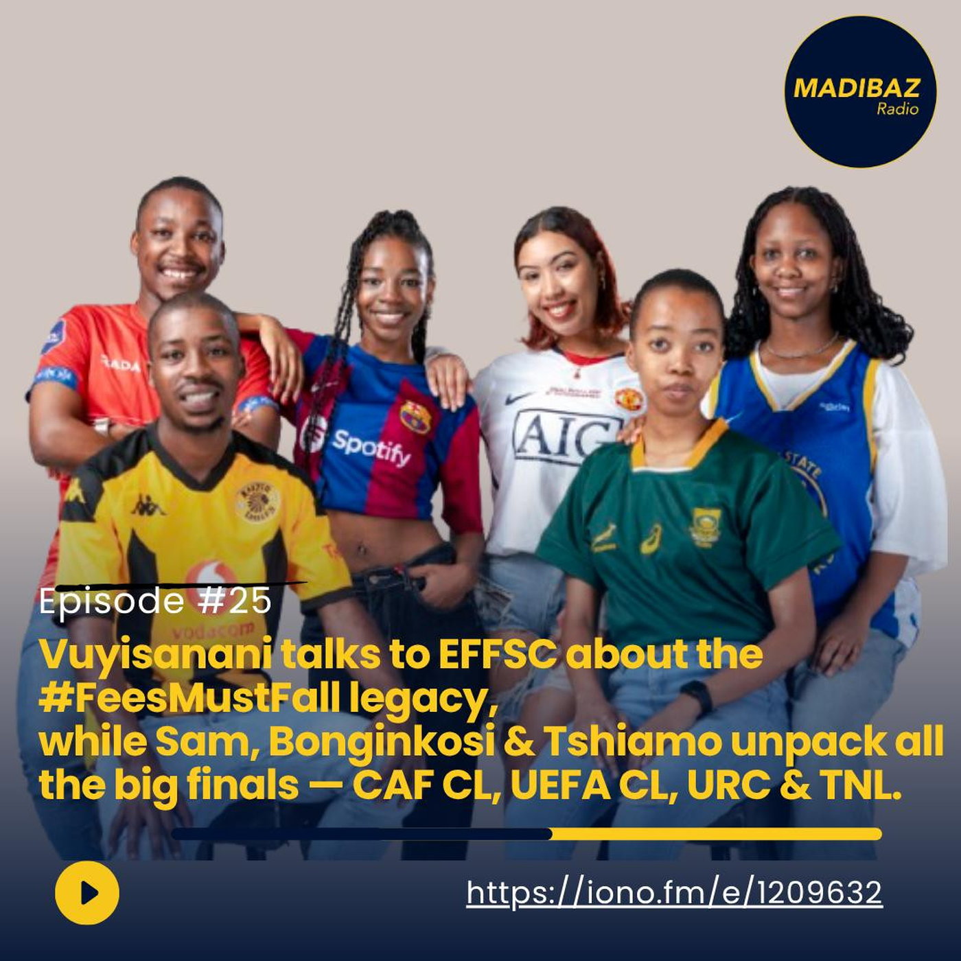 Vuyisanani talks to EFFSC about the #FeesMustFall legacy, while Sam, Bonginkosi & Tshiamo unpack big sports finals! episode artwork