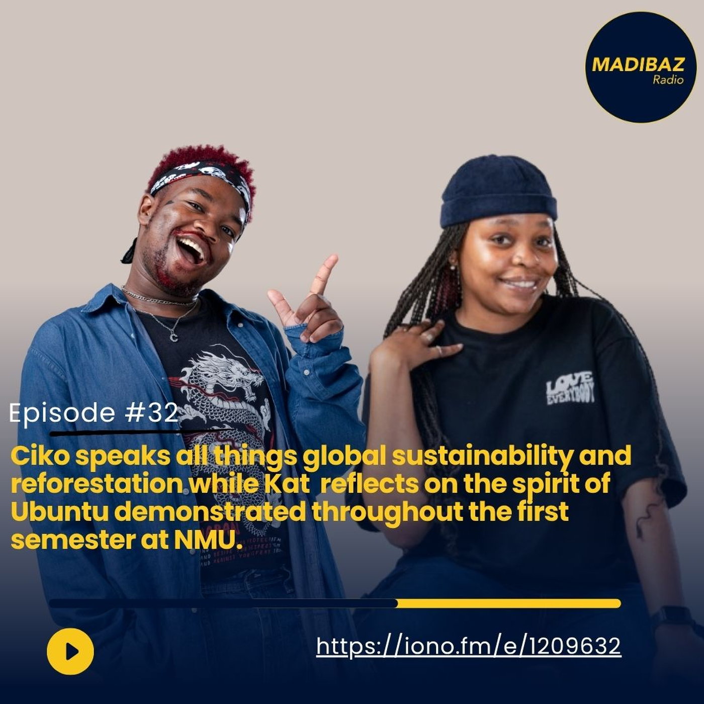 Ciko speaks all things global sustainability and reforestation while Kat reflects on the spirit of Ubuntu and much more! episode artwork
