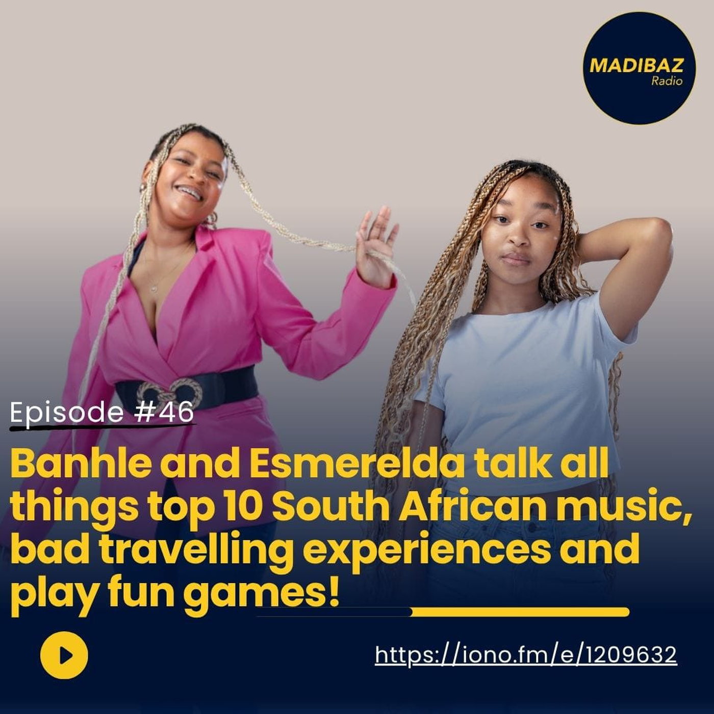 Banhle and Esmerelda talk all things top 10 South African music, bad travelling experiences and play fun games! episode artwork