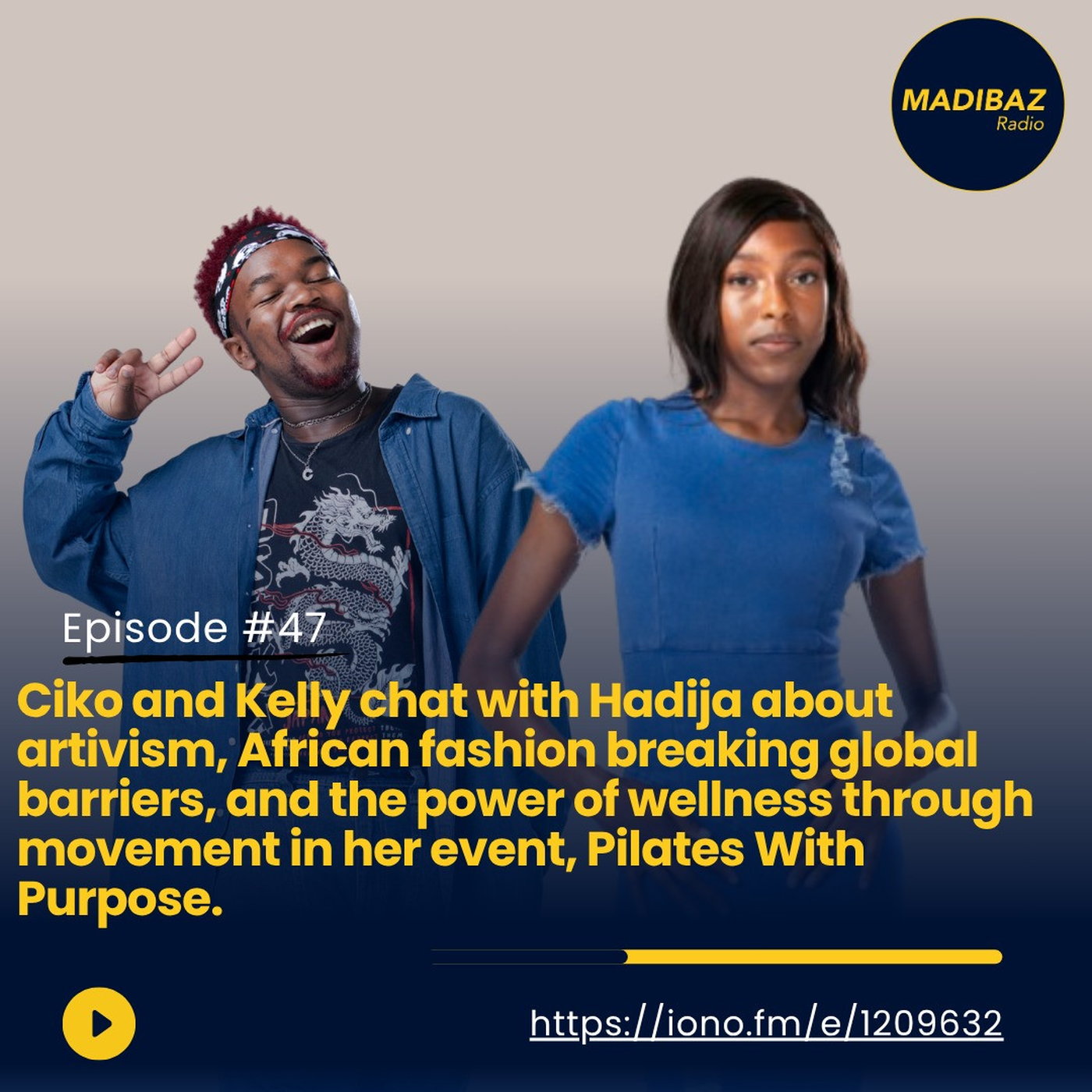 Ciko and Kelly chat to their special guest Hadija about Artivism, African fashion breaking global barriers and much more episode artwork