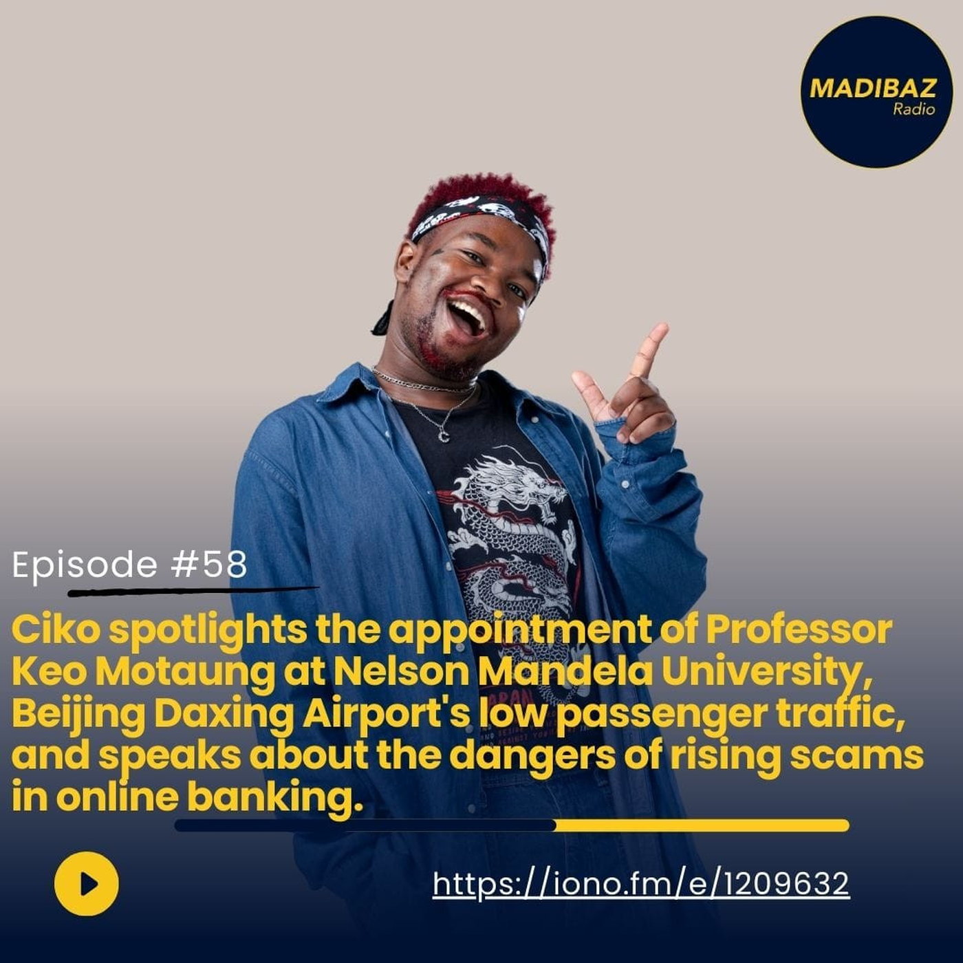 Ciko spotlights the appointment of Professor Keo Motaung at NMU, the dangers of rising online scams and much more! episode artwork