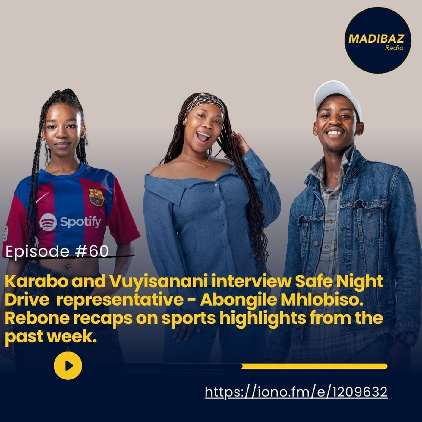 Karabo and Vuyisanani interview Safe Night Drive representative - Abongile Mhlobiso. Rebone recaps on sports highlights episode artwork