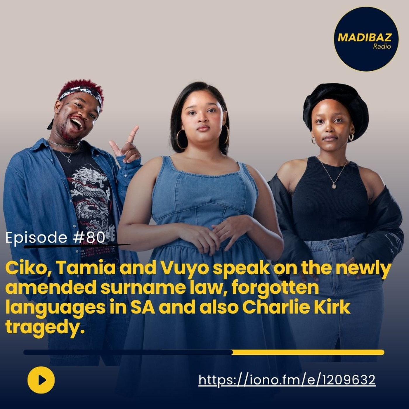 Ciko, Tamia and Vuyo speak on the newly amended surname law, forgotten languages in SA and also the Charlie Kirk tragedy episode artwork