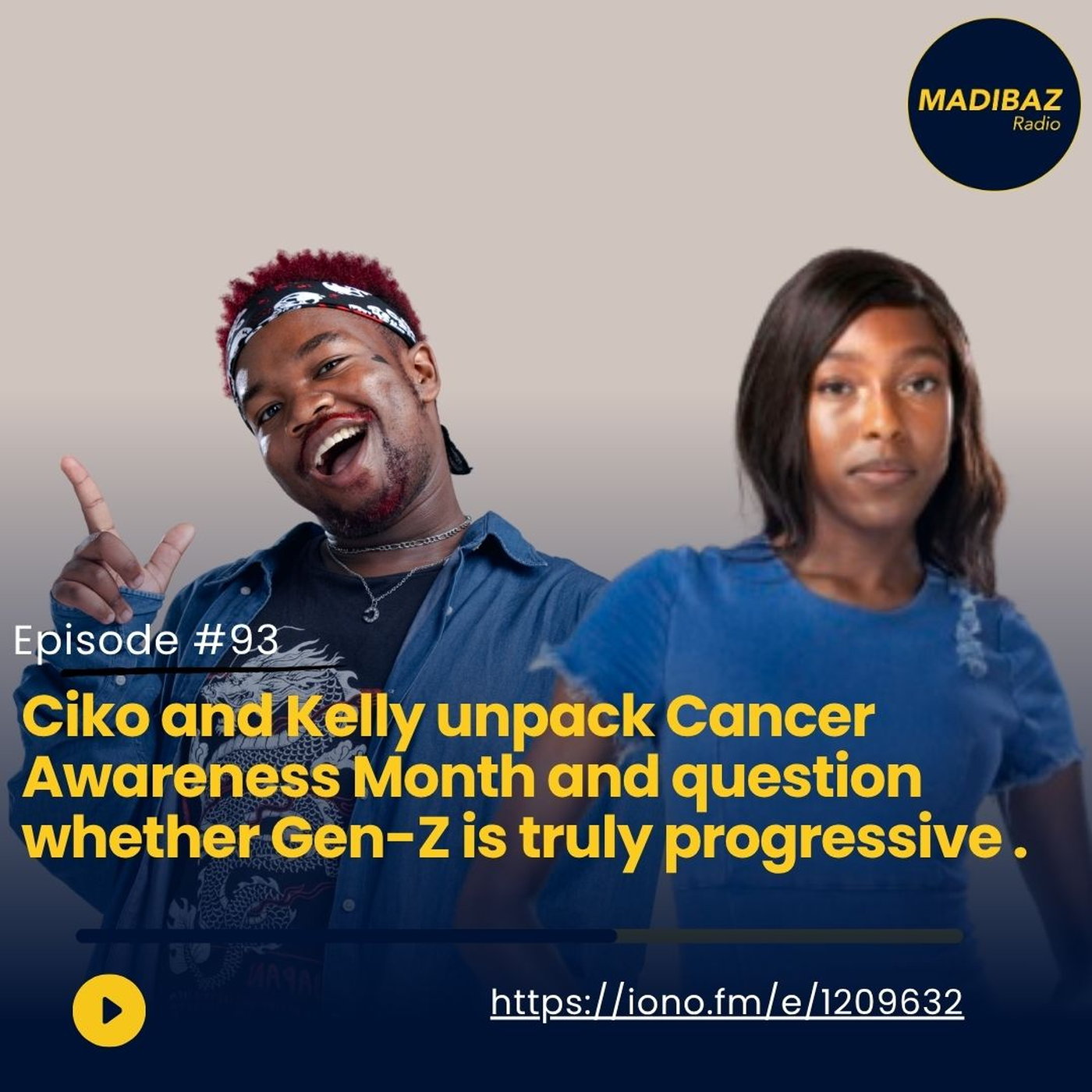 Ciko and Kelly unpack Cancer Awareness Month and question whether Gen-Z is truly progressive. episode artwork