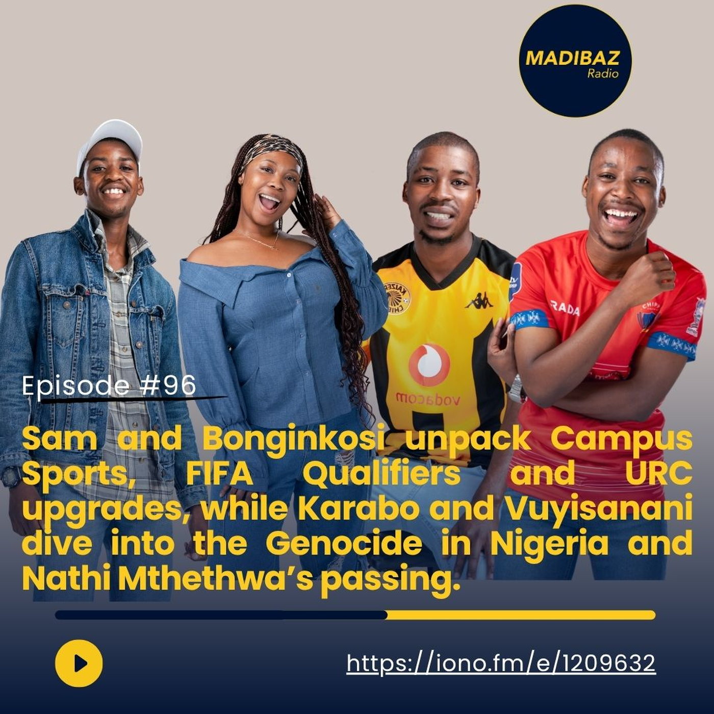 Sam and Bonginkosi unpack Campus Sports, FIFA Qualifiers,Karabo and Vuyisanani speak the Genocide in Nigeria and more episode artwork