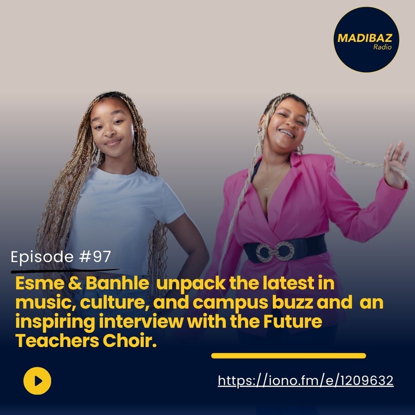 Esme & Banhle unpack the latest in music, host an inspiring interview with the Future Teachers Choir and much more! episode artwork